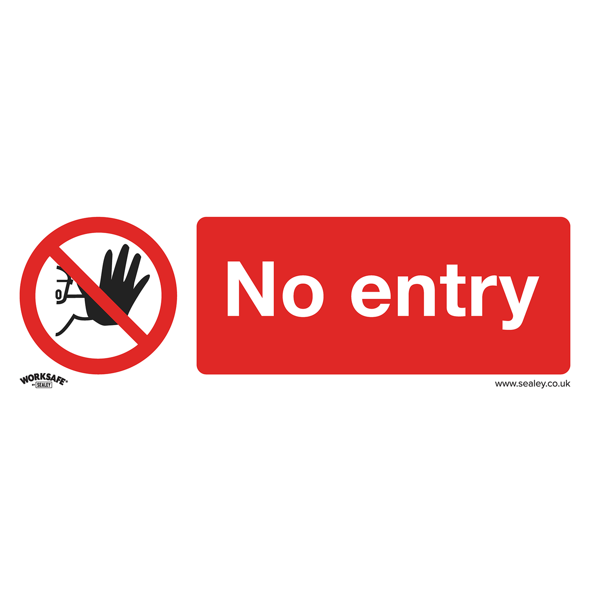 Sealey Prohibition Safety Sign - No Entry - Self-Adhesive Vinyl